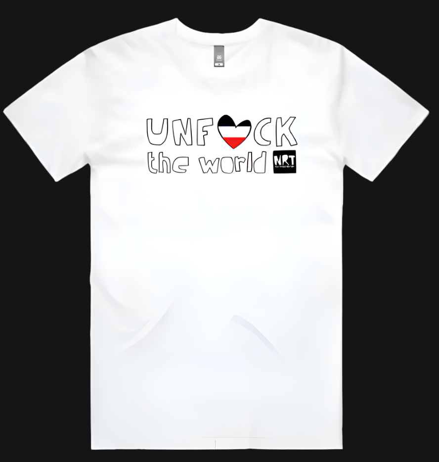 Unisex: Unf*ck the World Tee in White w Tino